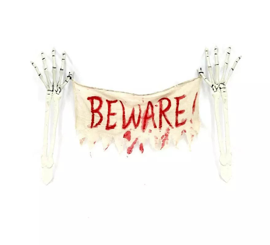 Translation missing: pt-PT.Brazo Esqueleto con Cartel Beware de 44x70 cm